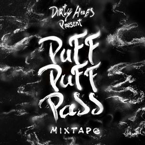 Puff Puff Pass Mixtape (feat. Psyco Mantis, Sick Rock, Mr Brown, Pietro Squoti, Rubber Soul & Dj Sponda)