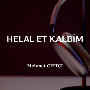 HELAL ET KALBİM
