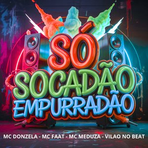 Só Socadão Empurradão