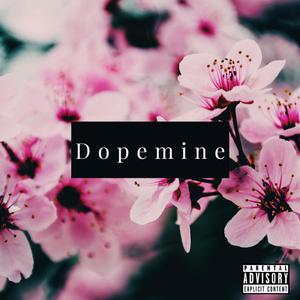 Dopemine