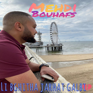 Li Bghitha Jarht Galbi