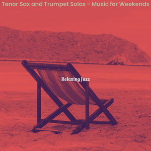 Sultry Ambience for Saturday Morning