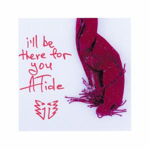 i'll be there for you