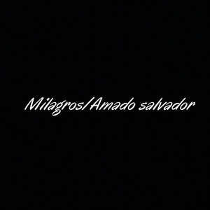 Milagros (Amado Salvador)