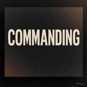 COMMANDING