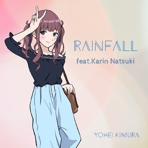 Rainfall (feat. 夏色花梨)