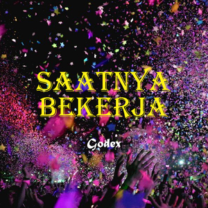 SAATNYA BEKERJA