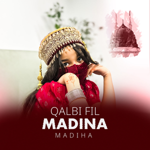 Qalbi Fil Madina