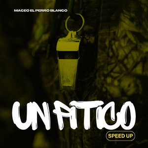 un pitico (Sped Up Version)