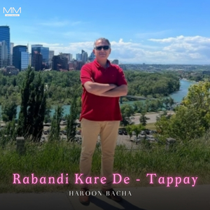 Rabandi Kare De - Tappay