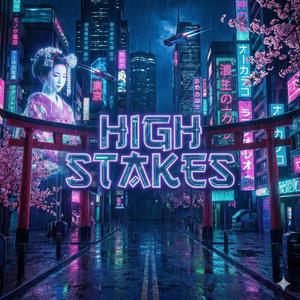 High Stakes