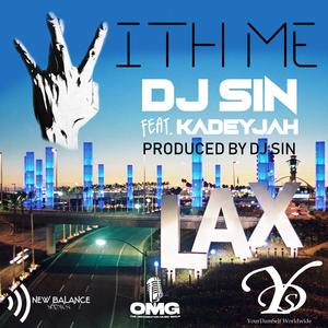 With Me (feat. Kadeyjah)