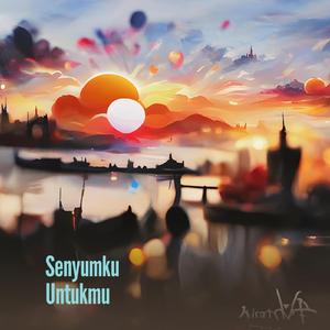 Senyumku Untukmu