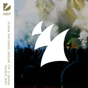 Heard It All Before (Earsling Remix)