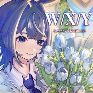 W / X / Y (Cover)