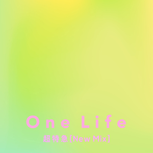 One Life (New Mix)
