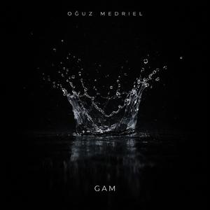 Gam (feat. Medriel)