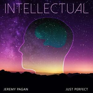 Intellectual (feat. Just Perfect)