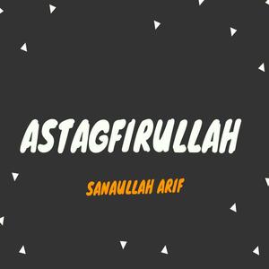 Astagfirullah