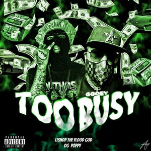 Too Busy Winning (feat. Lishop the Flood God & Kevin Hughes)