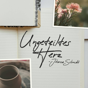Ungeteiltes Herz
