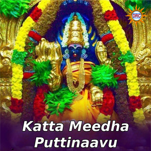 Katta Meedha Puttinaavu