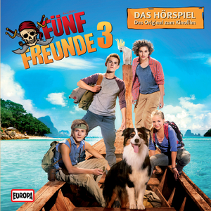 Fünf Freunde 3 - Das Original-Hörspiel zum Kinofilm (Teil 40)