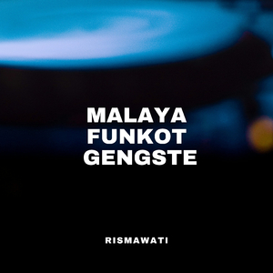 Malaya Funkot Gengste