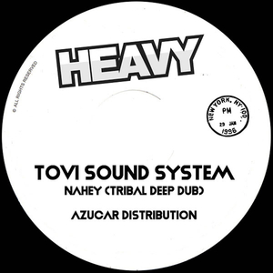 Nahey (Tribal Deep Dub)