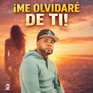 ¡ ME OLVIDARÉ DE TI ! (feat. D.A.D)