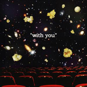 with you