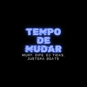 Tempo de Mudar