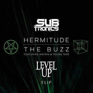 The Buzz vs. Love Sosa (Subtronics & LEVEL UP Flip)