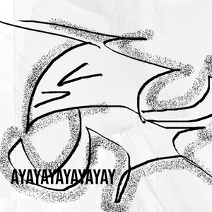 Ayayayayayayay