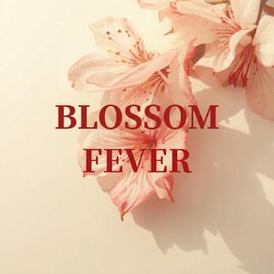 Blossom Fever