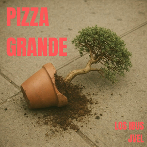 Pizza Grande (feat. Jvel)