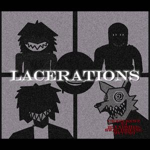 LACERATIONS (feat. 5'4, BLXXDSHED, SwagDisease & mvttxo)