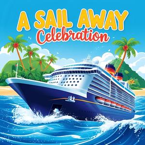 Sail Away Celebration
