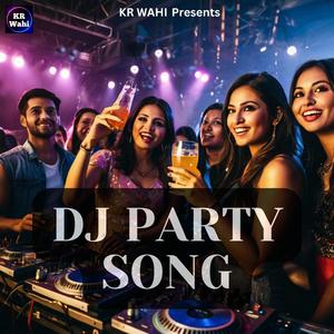 DJ Party Song (Rap Song)