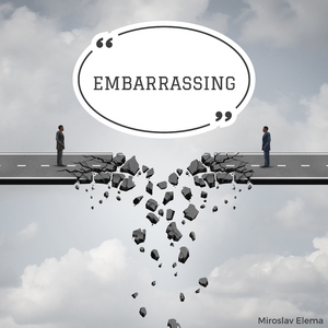 Embarrassing