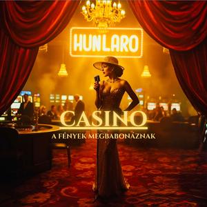 Casino | A fények megbabonáznak