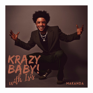 KrAzy BaBy! (with Isis)