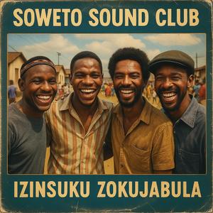Ngiyathokoza (Soweto Sound Club)