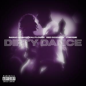 Dirty Dance (feat. Itsernie)