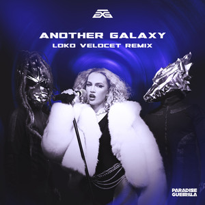 Another Galaxy (Loko Velocet Remix)