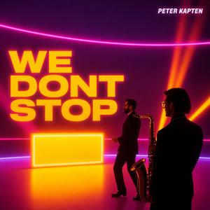 WE DONT STOP