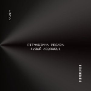 Ritmadinha Pesada (Você Acordou) (Slowed + Reverbed & Bass Booster)