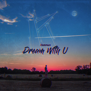 Dream With U