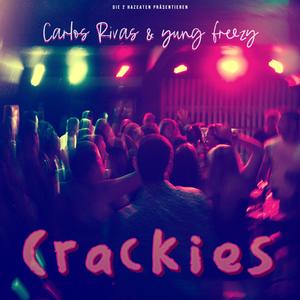 Crackies (feat. yung freezy)