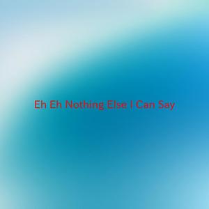 Eh Eh (Nothing Else I Can Say) (Tribute version originally performed by Lady Gaga)